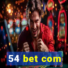 54 bet com